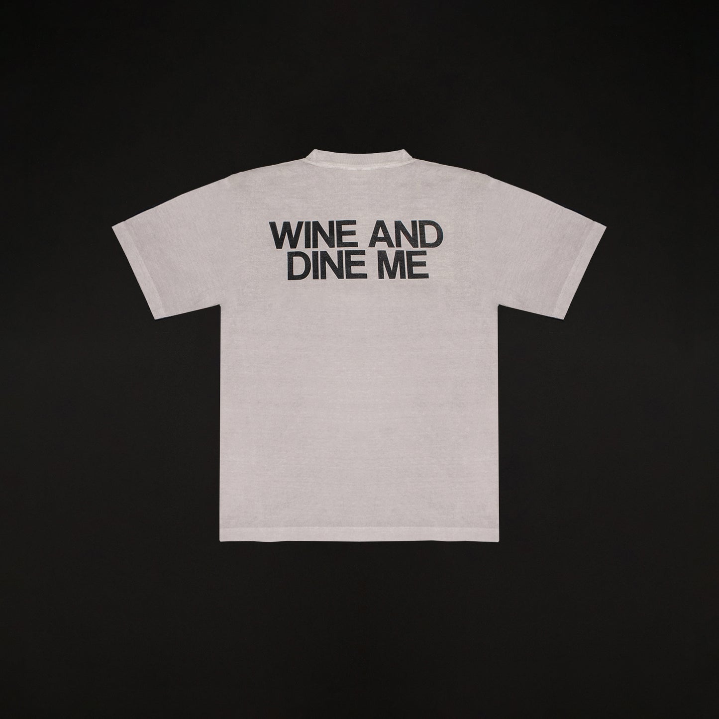 Family Style "Wine and Dine Me" T-Shirt