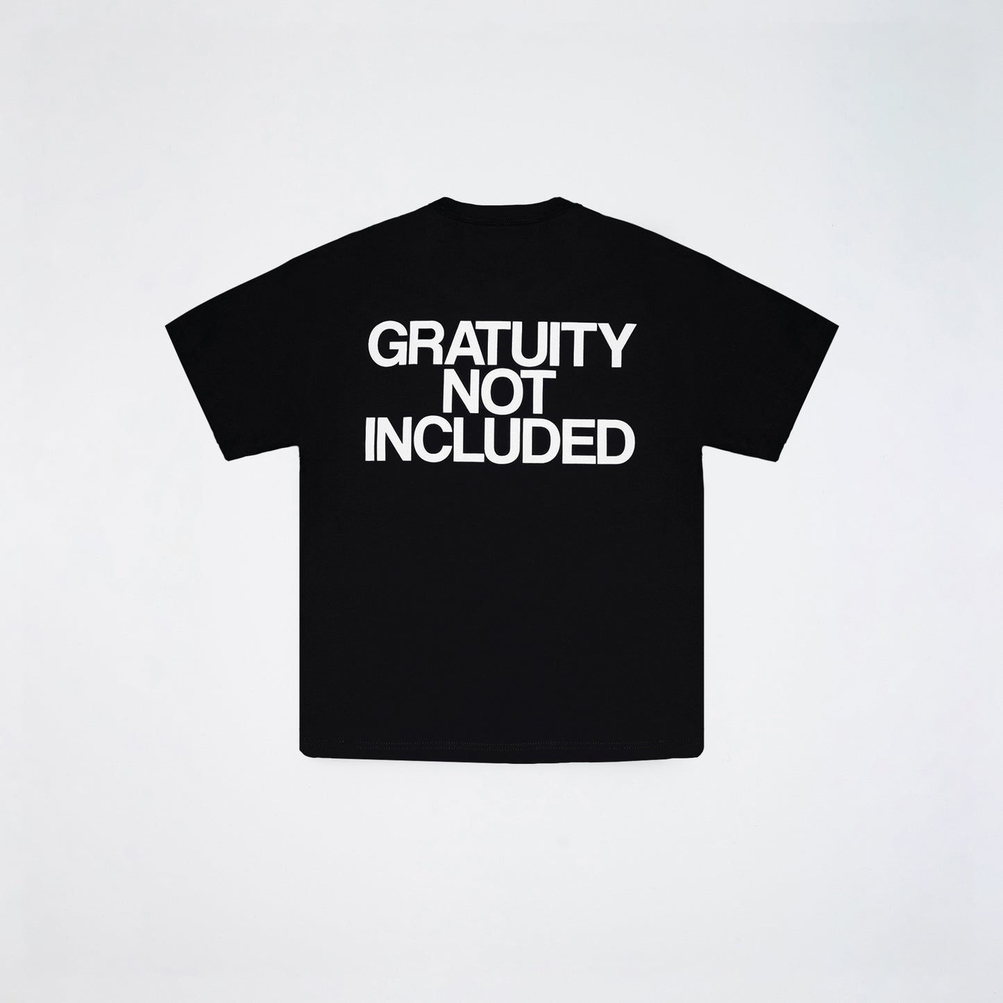 Family Style "Gratuity Not Included" T-Shirt